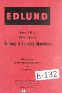 Edlund-Edlund 2MS 12\", Drill Machines, Operations and Parts Manual Year (1957)-12 Inch-12\"-2MS-05